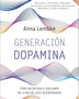 GENERACIÓN DOPAMINA