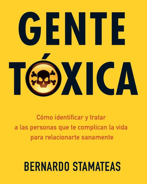 GENTE TOXICA (ED. ANIVERSARIO)