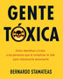 GENTE TOXICA (ED. ANIVERSARIO)