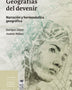 GEOGRAFIAS DEL DEVENIR