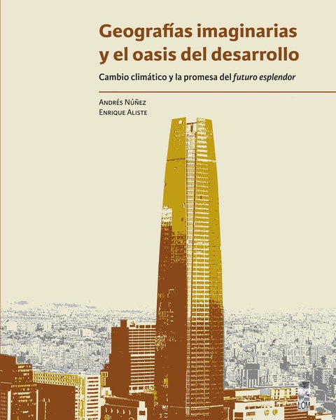 GEOGRAFIAS IMAGINARIAS Y EL OASIS DEL DESARROLLO