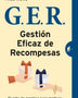 GER GESTION EFICAS DE RECOMPENSA