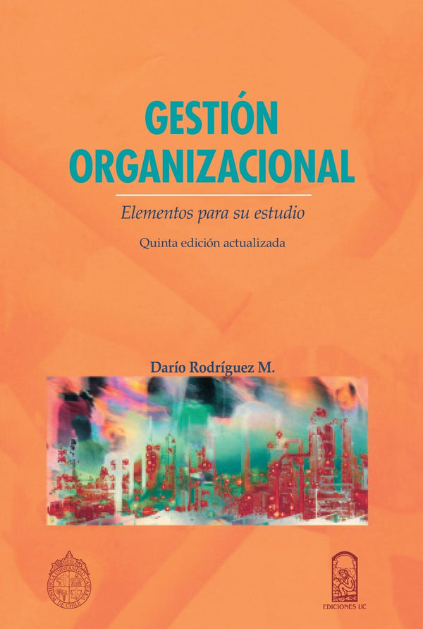 Gestion Organizacional - 5ª Edicion Actualizada