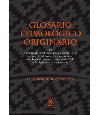 GLOSARIO ETIMOLÓGICO ORIGINARIO