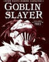 GOBLIN SLAYER (NOVELA) VOL 03