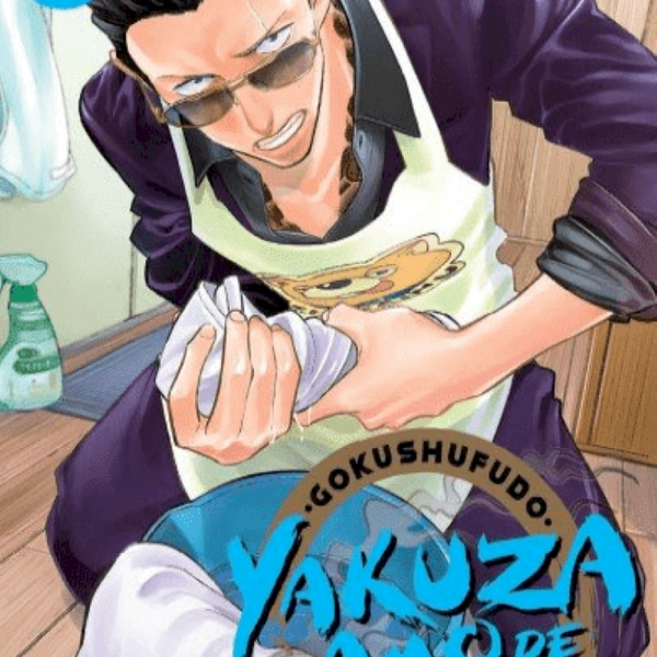 GOKUSHUFUDO (YAKUZA AMO DE CASA) 05