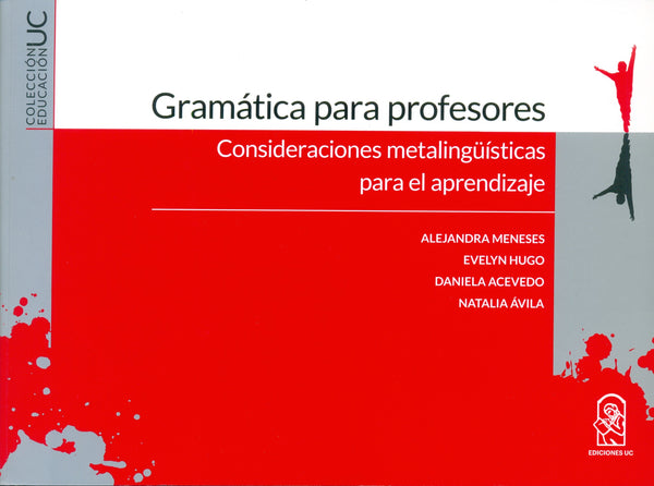 Gramatica Para Profesores: Consideraciones Metalinguisticas Para El Aprendizaje