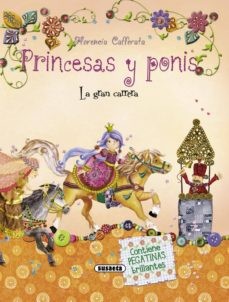 GRAN CARRERA, LA (PRINCESAS Y PONIS)