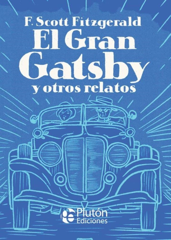 GRAN GATSBY Y OTROS RELATOS