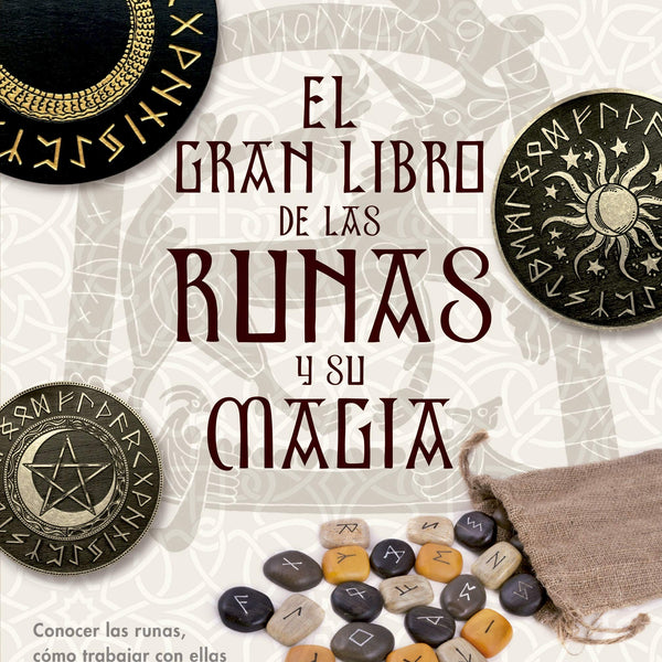 GRAN LIBRO DE LAS RUNAS Y SU MAGIA