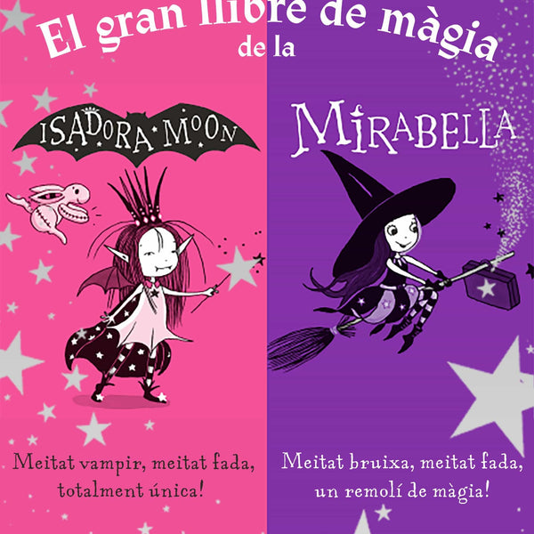 GRAN LIBRO DE MAGIA DE ISADORA Y MIRABEL