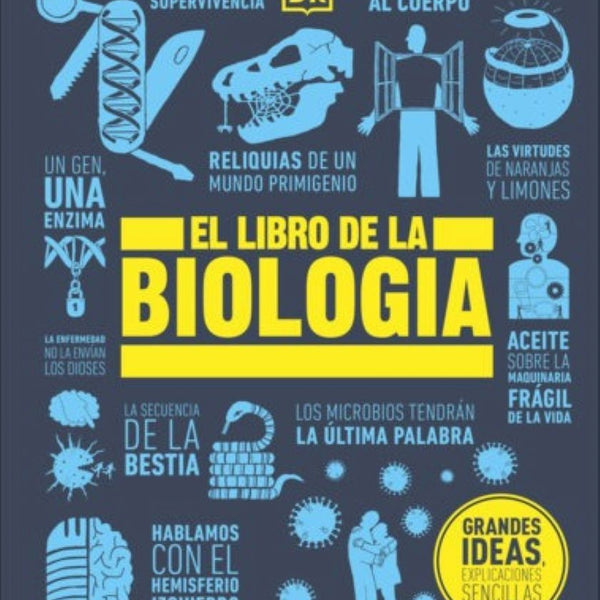 GRANDES IDEAS - EL LIBRO DE LA BIOLOGIA