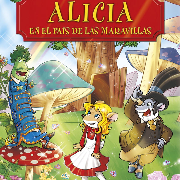 GS ALICIA EN EL PAIS DE LAS MARAVILLAS
