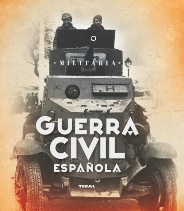 GUERRA CIVIL ESPAÑOLA (MILITARIA)