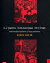 GUERRA CIVIL EUROPEA, 1917-1945
