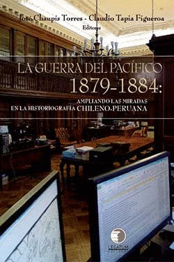 GUERRA DEL PACIFICO 1879 - 1884