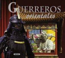 GUERREROS ORIENTALES (HISTORIAS Y LEYENDAS)