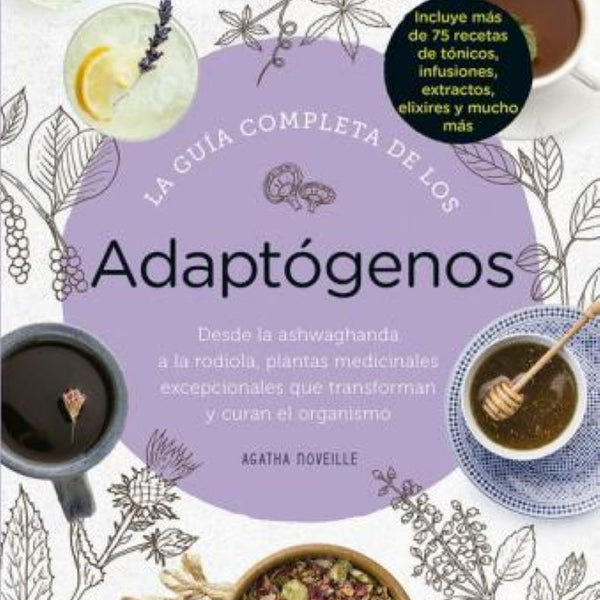 GUIA COMPLETA DE LOS ADAPTOGENOS