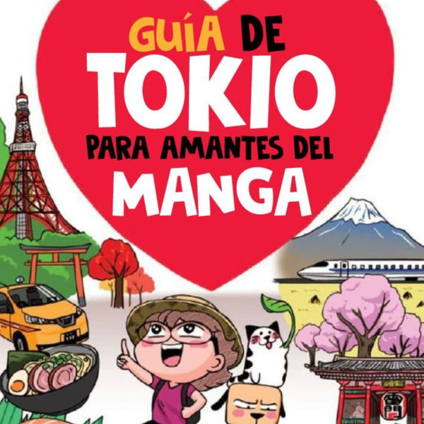 GUIA DE TOKIO PARA AMANTES DEL MANGA