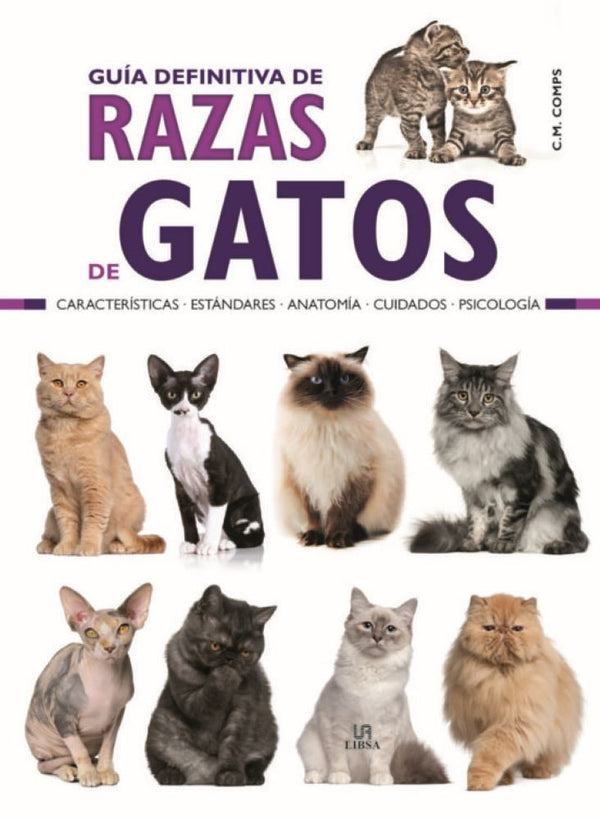GUIA DEFINITIVA DE RAZAS  DE GATOS