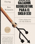 GUIA DEL CAZADOR-RECOLECTOR PARA EL SIGLO XXI