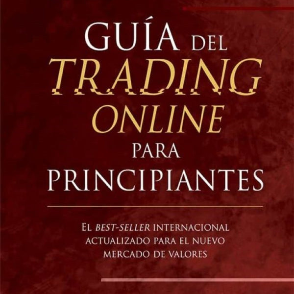 GUIA DEL TRADING ONLINE PARA PRINCIPIANTES