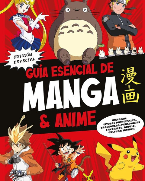 GUIA ESENCIAL DE MANGA Y ANIME