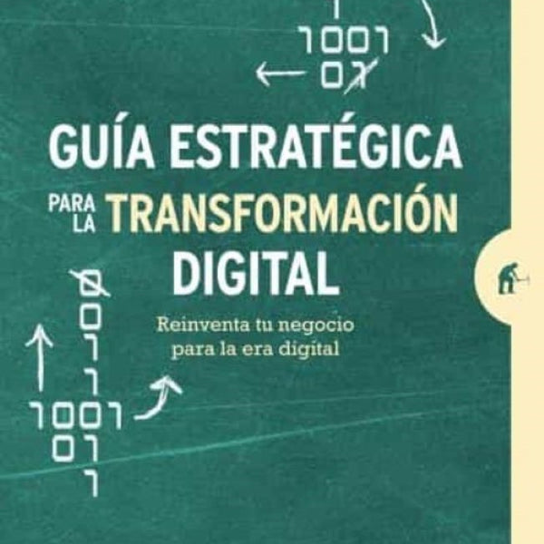 GUÍA ESTRATÉGICA PARA LA TRANSFORMACIÓN