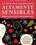 GUÍA PARA LAS PERSONAS ALTAMENTE SENSIBLES