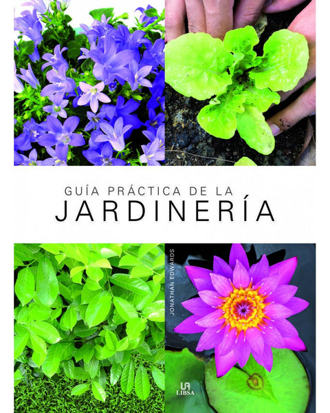 GUIA PRACTICA DE LA JARDINERIA