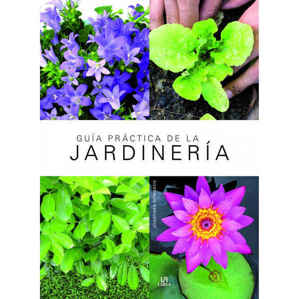 GUIA PRACTICA DE LA JARDINERIA