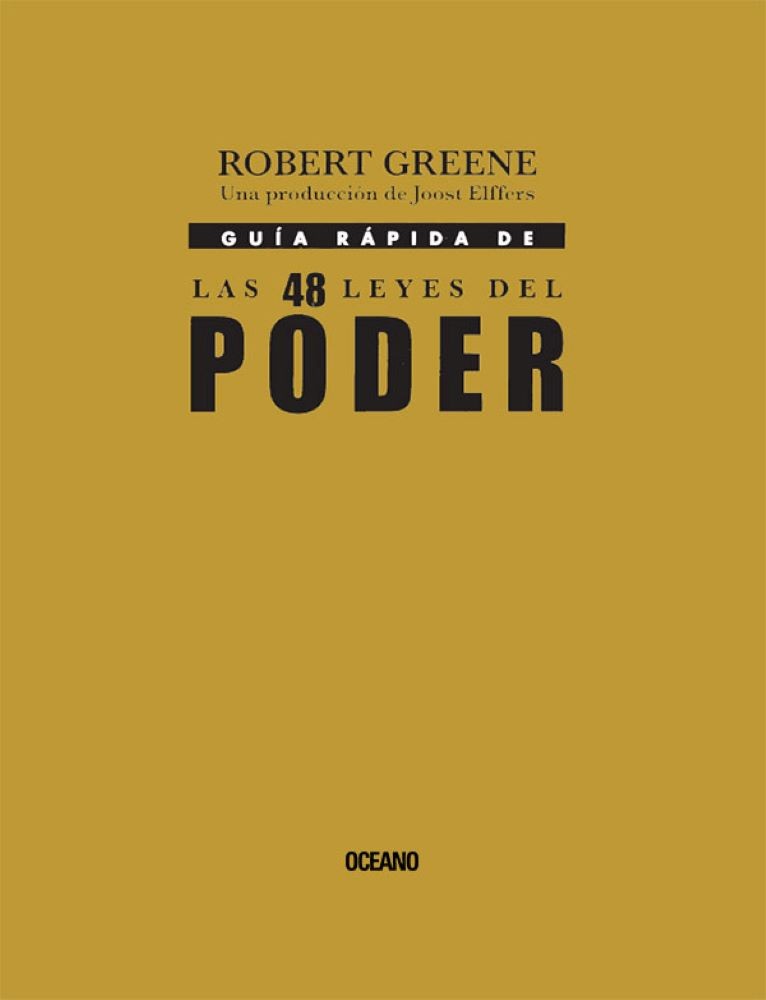 GUIA RAPIDA DE LAS 48 LEYES DEL PODER