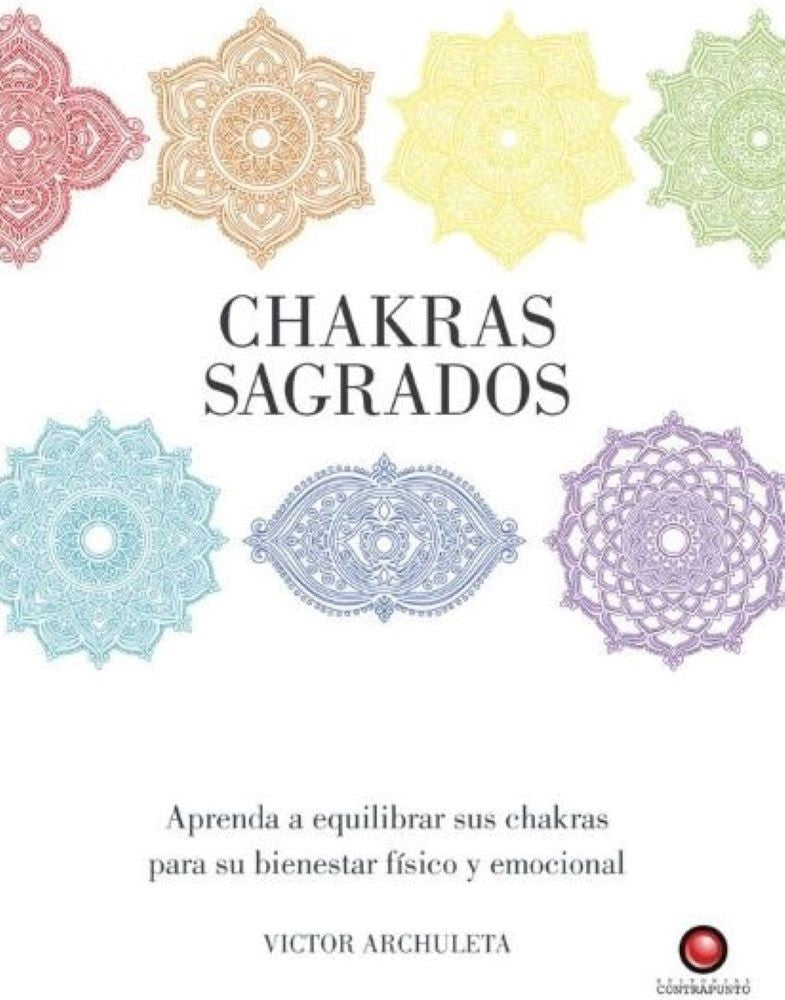 GUIAS SAGRADAS - CHAKRAS SAGRADOS