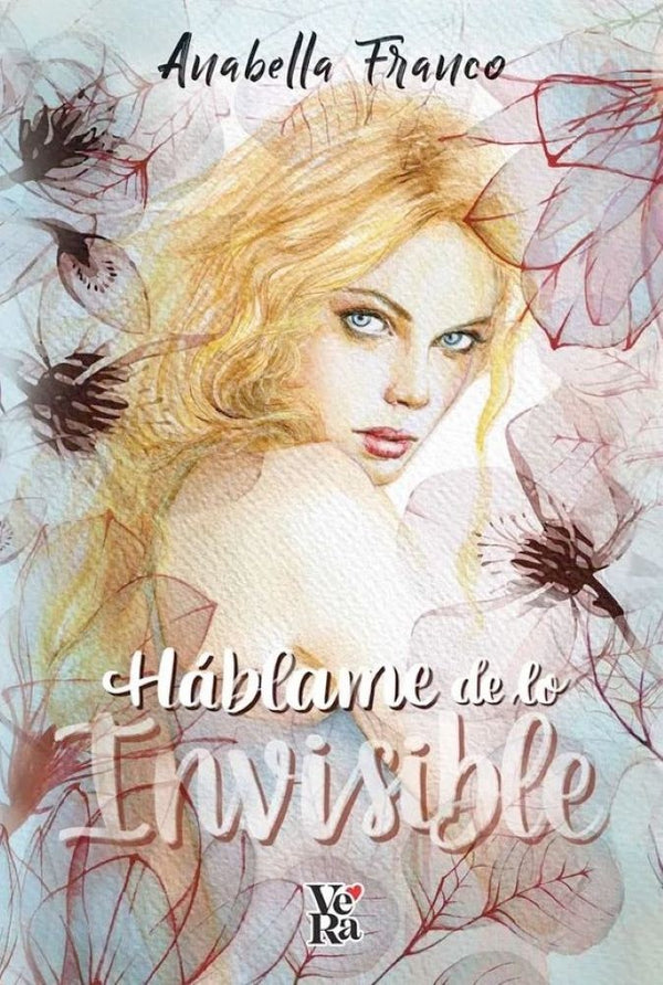 HÁBLAME DE LO INVISIBLE
