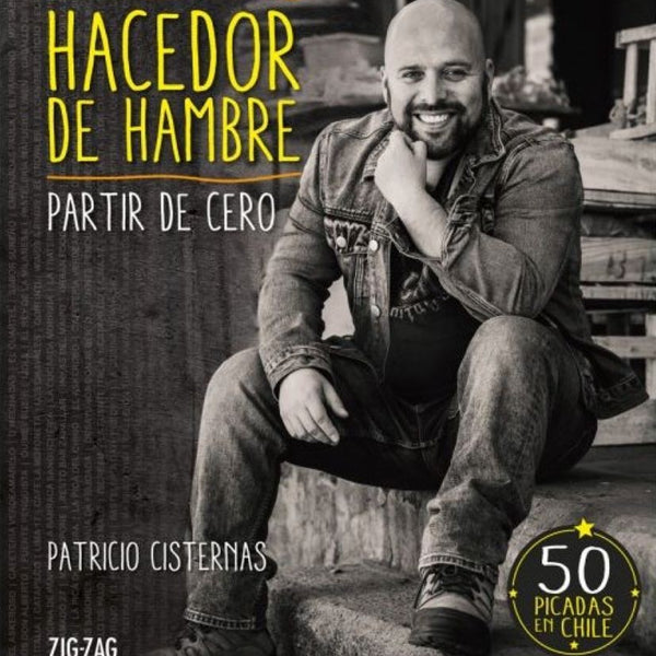 HACEDOR DE HAMBRE: PARTIR DE CERO