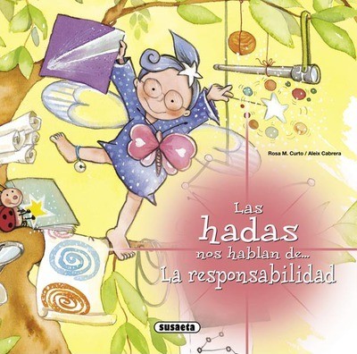 LAS HADAS NOS HABLAN DE LA RESPONSABILIDAD