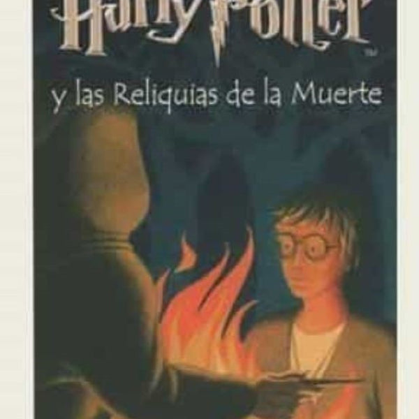 HARRY POTTER Y LAS RELIQUIAS DE LA MUERTE 7 TD