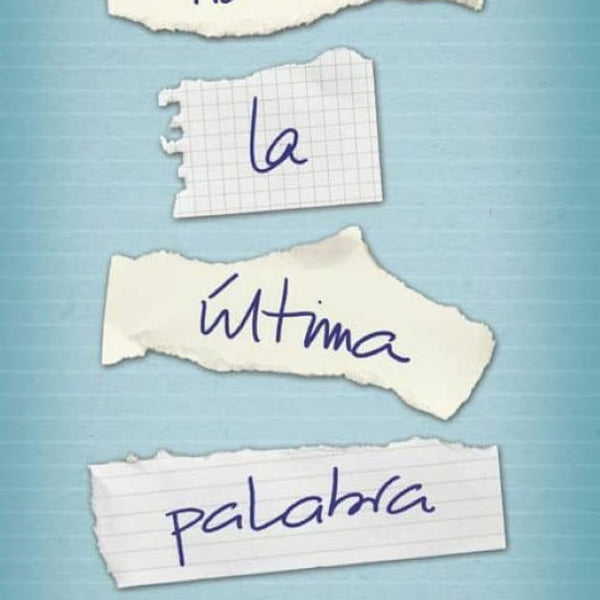 HASTA LA ULTIMA PALABRA