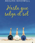 HASTA QUE EL SOL SALGA