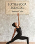 HATHA-YOGA ESENCIAL