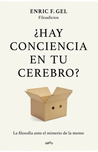 HAY CONCIENCIA EN TU CEREBRO (GROU)