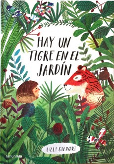 HAY UN TIGRE EN EL JARDIN (TIMUNMAS)