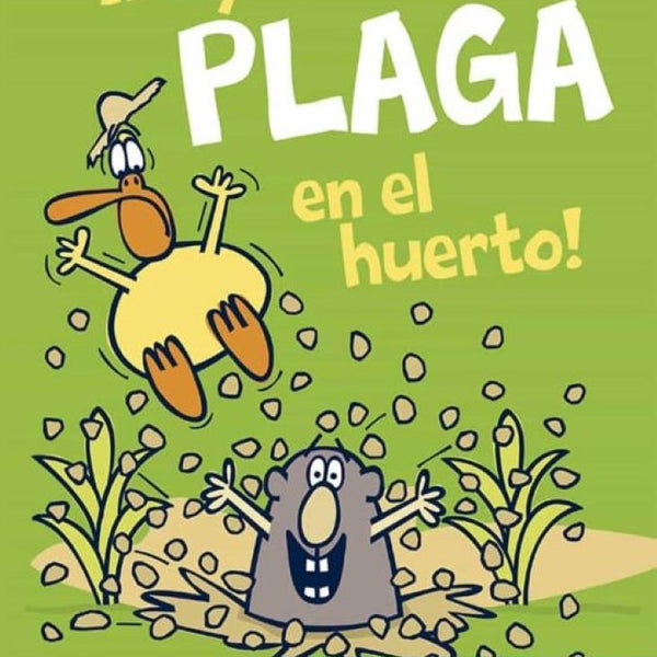 ¡HAY UNA PLAGA EN EL HUERTO!