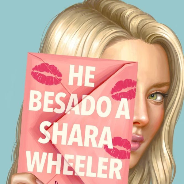 HE BESADO A SHARA WHEELER