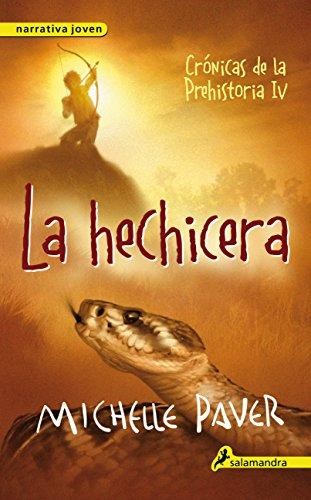 HECHICERA, LA CRONICAS DE LA PREHISTORIA IV