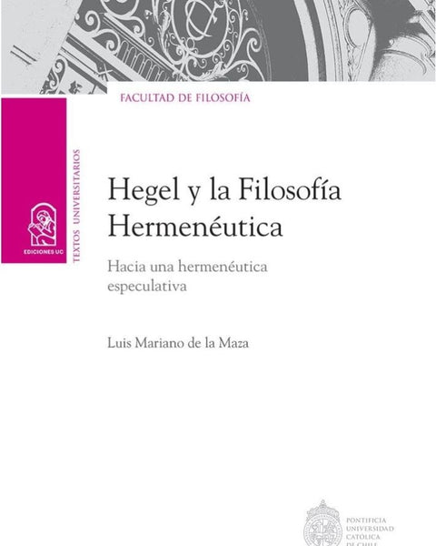 HEGEL Y LA FILOSOFÍA HERMENÉUTICA