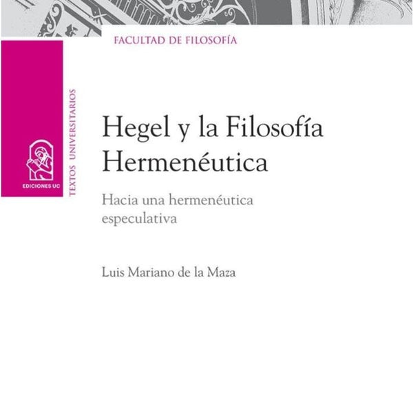 HEGEL Y LA FILOSOFÍA HERMENÉUTICA