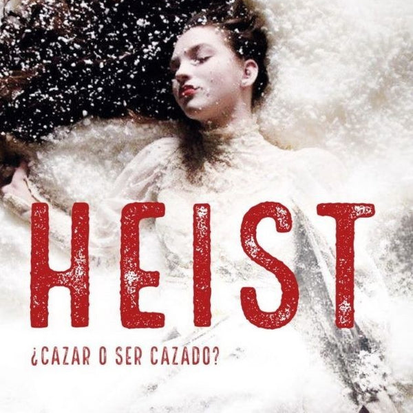 HEIST
