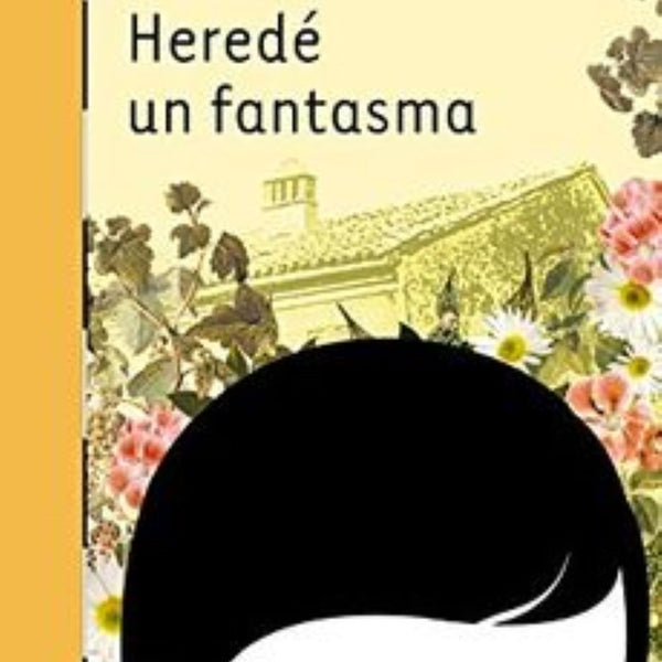 HEREDE UN FANTASMA