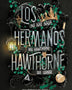 HERENCIA EN JUEGO 4. HERMANOS HAWTHORNE